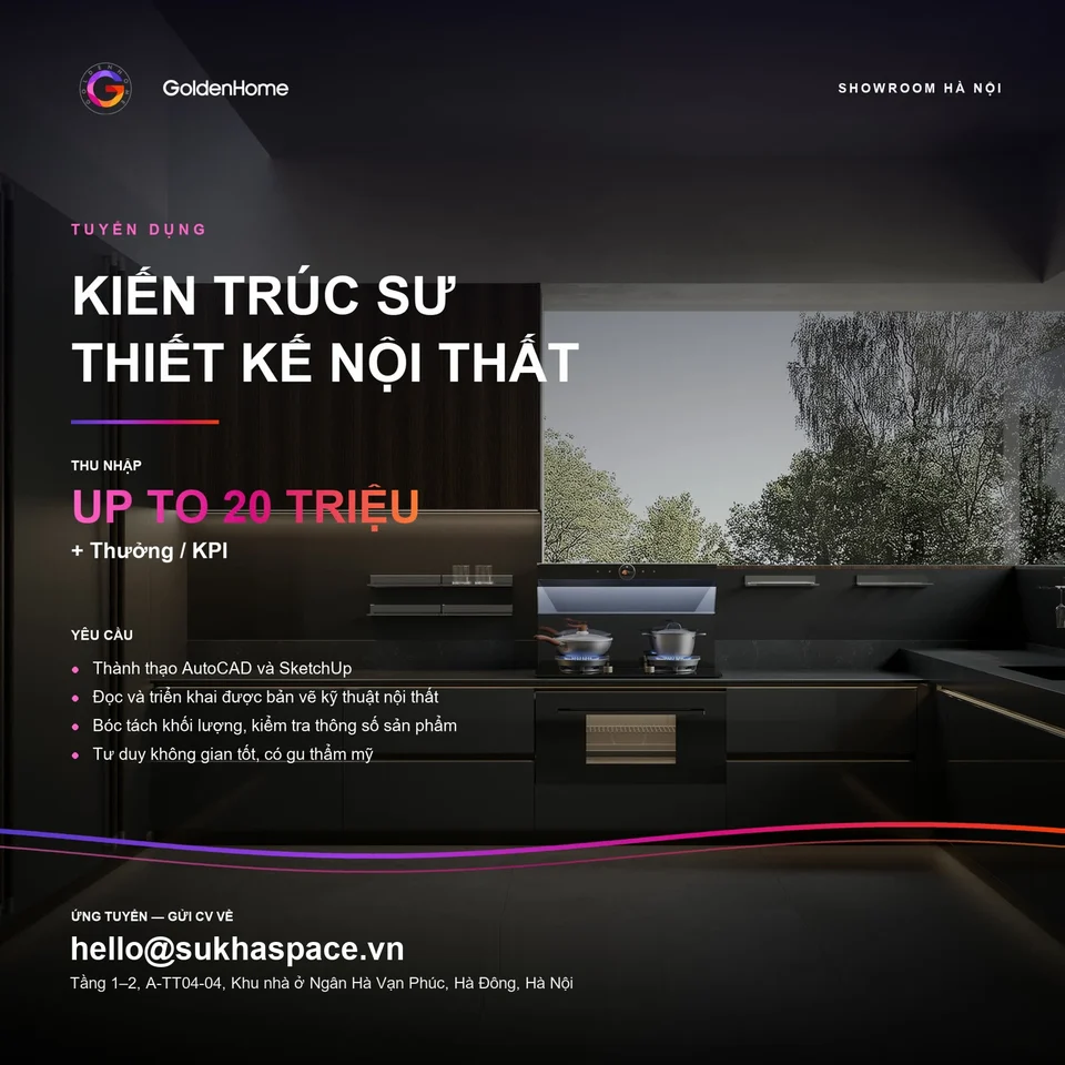 Tuyển dụng Kiến trúc sư thiết kế nội thất – GoldenHome Hà Nội